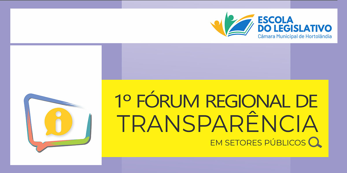 Câmara de Hortolândia promove fórum sobre Transparência no Setor Público